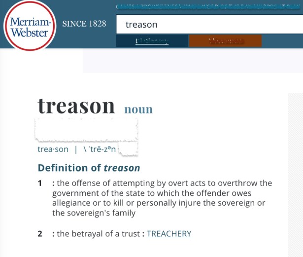 Merriam Webster dictionary definition of treason from website