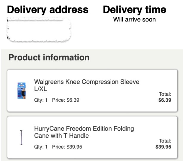 screen shot of delivery order showing Walgreens knee compression sleeve and HurryCane for $39.95
